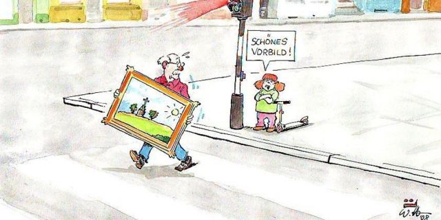 Ein Mann überquert die Straße mit einem Gemälde in der Hand. Ein Kind steht wartend an der Ampel und ruft: Schönes Vorbild. Das Bild ist als Cartoon gestaltet. 